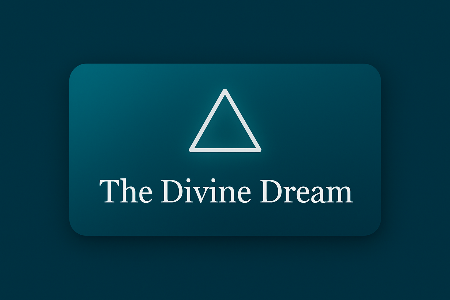 The Divine Dream